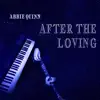 After the Loving - Single album lyrics, reviews, download