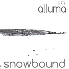 Snowbound (Remastered) - Single by Alluma album reviews, ratings, credits