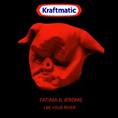 I Be Your River - Single by Jerome Sydenham & Fatima Njai album reviews, ratings, credits