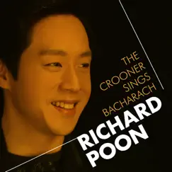The Crooner Sings Bacharach by Richard Poon album reviews, ratings, credits
