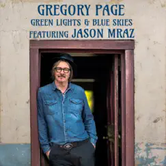 Green Lights & Blue Skies (feat. Jason Mraz) - Single by Gregory Page album reviews, ratings, credits