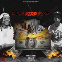 Cash Kidd Flow Song Lyrics