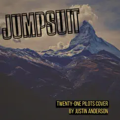 Jumpsuit - Single by Justin Anderson album reviews, ratings, credits