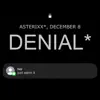 Denial* (feat. Shehatesyoungflow) - Single album lyrics, reviews, download