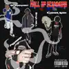 Hall of Scammers (feat. Kasher Quon, AK Bandamont & StanWill) - Single album lyrics, reviews, download