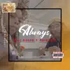 Always, (feat. Ari Bobbi) - Single album lyrics, reviews, download