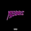 Messi (feat. Wiz Mack) - Single album lyrics, reviews, download