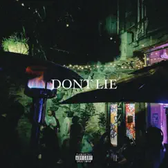 Dont Lie - Single by Toarayne album reviews, ratings, credits