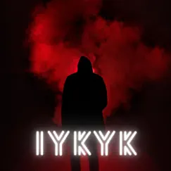 Iykyk - Single by Escro album reviews, ratings, credits