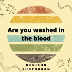 Are You Washed In The Blood (Tamil Version) Song Lyrics