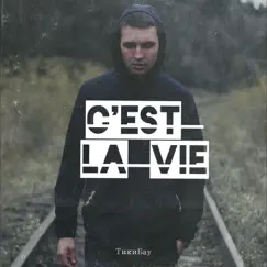 C'est La Vie - Single by Тикибау album reviews, ratings, credits