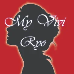 My Vivi - Single by Ryo album reviews, ratings, credits