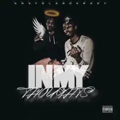 In My Thought's - Single by KrayolaGoKrazy album reviews, ratings, credits
