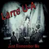 Just Remember Me - Single album lyrics, reviews, download