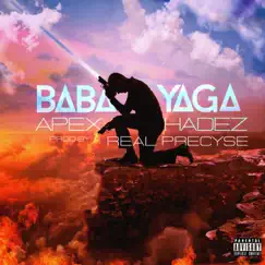 Baba Yaga (feat. Apex Hadez) [Instrumental] Song Lyrics
