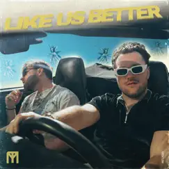 Like Us Better - Single by Mentum album reviews, ratings, credits