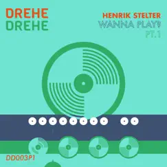 Wanna Play?, Pt. 1 - Single by Henrik Stelter album reviews, ratings, credits