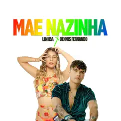 Mãe Nazinha (Remix) - Single by Dennis Fernando & Linica album reviews, ratings, credits
