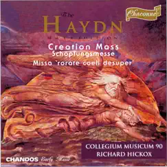 Haydn: Creation Mass by Richard Hickox, Collegium Musicum 90, Susan Gritton, Pamela Helen Stephen, Mark Padmore, Stephen Varcoe & Collegium Musicum 90 Choir album reviews, ratings, credits