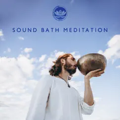 Sound Bath Meditation – Chimes, Harp, Didgeridoo, Gongs, Tibetan Singing Bowls, Buddhist Chants, Crystal Bowls by Healing Meditation Zone album reviews, ratings, credits