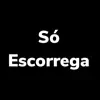 Só Escorrega song lyrics