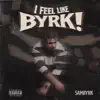 I Feel Like Byrk! album lyrics, reviews, download