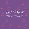 let me know - Single album lyrics, reviews, download