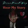 Hear My Story - Single album lyrics, reviews, download