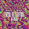 Fuera De Control - Single album lyrics, reviews, download