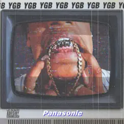 Panasonic - Single by Ygb & Delivery Boys album reviews, ratings, credits