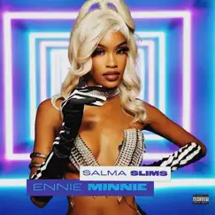 Ennie Minnie - Single by Salma Slims album reviews, ratings, credits