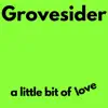 A Little Bit of Love - Single album lyrics, reviews, download
