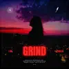 Grind - Single album lyrics, reviews, download