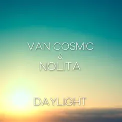 Daylight - Single by Van Cosmic & Nolita album reviews, ratings, credits