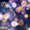 Magic! (feat. Jodiisoo) - Single album lyrics, reviews, download