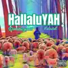 HallaluYAH (feat. obadiah yahu) - Single album lyrics, reviews, download
