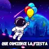 Que Comience La Fiesta - Single album lyrics, reviews, download