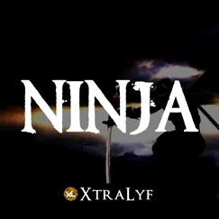 Ninja - Single by XtraLyf album reviews, ratings, credits