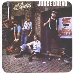 Last of the Skinheads by Judge Dread album reviews, ratings, credits