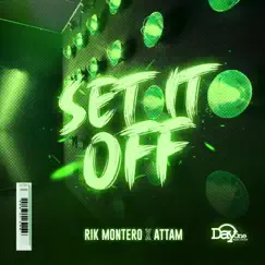 SET IT OFF (feat. ATTAM) - Single by RIK MONTERO album reviews, ratings, credits