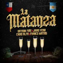 La Matanza (feat. franco matias) Song Lyrics