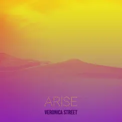 Arise - Single by Veronica Street album reviews, ratings, credits