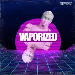 Vaporized - Single by Gottberg album reviews, ratings, credits