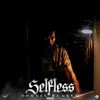Selfless - Single album lyrics, reviews, download