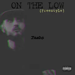 On the Low (Freestyle) Song Lyrics