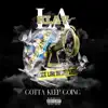 Gotta Keep Going - Single album lyrics, reviews, download