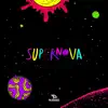 Supernova - Single album lyrics, reviews, download