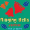 Ringing Bells (feat. Jv Beats) - Single album lyrics, reviews, download