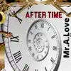 After Time (feat. Nate Rhoads) song lyrics