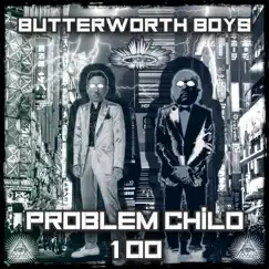 Problem Child 100 Song Lyrics